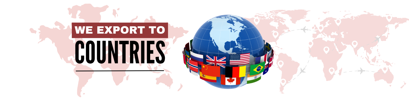 Countries we export to